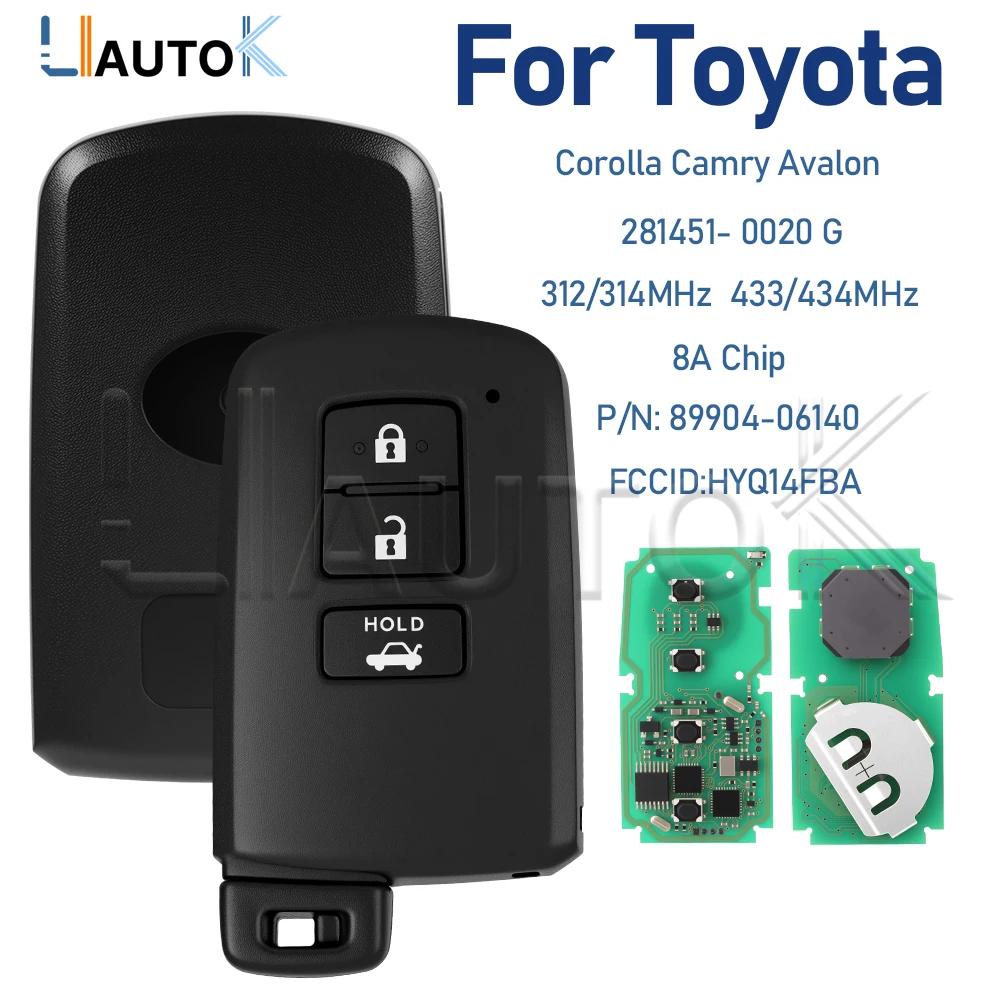 Auto Keyless Entry Remote Key Fob For Toyota Corolla Camry Avalon 281451-0020 G 8A Chip 312/314 433/434 Mhz HYQ14FBA 89904-06140
Auto Keyless Entry Remote Key Fob For Toyota Corolla Camry Avalon 281451-0020 G 8A Chip 312/314 433/434 Mhz HYQ14FBA 89904-06140
