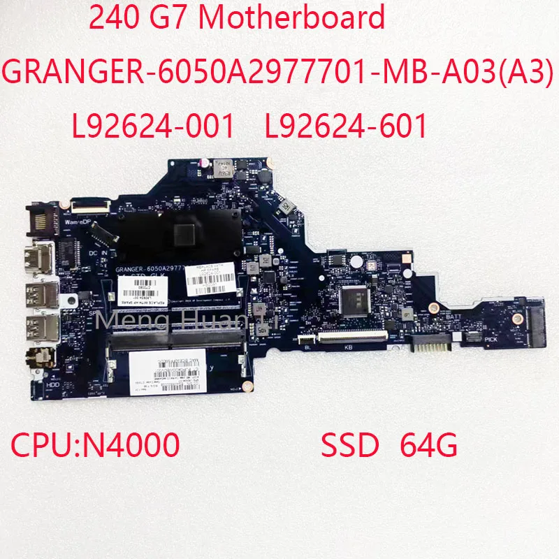 240 G7 Motherboard 6050A2977701 L92624-001 L92624-601 For HP 240 G7 Motherboard CPU:N4000 SSD 64G DDR4 100%New
240 G7 Motherboard 6050A2977701 L92624-001 L92624-601 For HP 240 G7 Motherboard CPU:N4000 SSD 64G DDR4 100%New