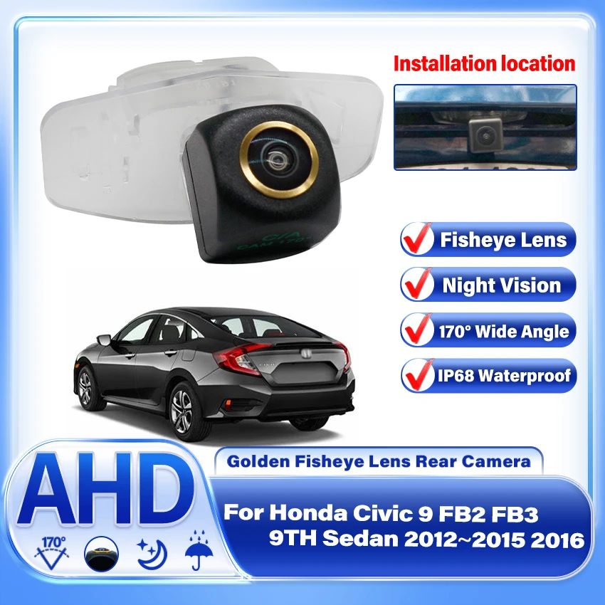 Rear Golden lens Camera For Honda Civic 9 FB2 FB3 9TH Sedan 2012 2013 2014 2015 2016 Reverse Camera Night Vision Backup Camera
Rear Golden lens Camera For Honda Civic 9 FB2 FB3 9TH Sedan 2012 2013 2014 2015 2016 Reverse Camera Night Vision Backup Camera