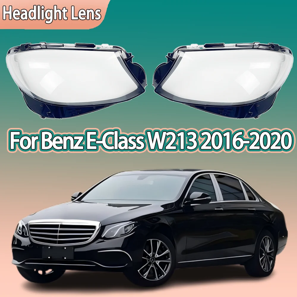 For Mercedes-Benz E-Class W213 E200L E300L E320L 2016 2017 2018 2019 2020 Transparent Headlamp Cover Replace Original Lampshade
For Mercedes-Benz E-Class W213 E200L E300L E320L 2016 2017 2018 2019 2020 Transparent Headlamp Cover Replace Original Lampshade