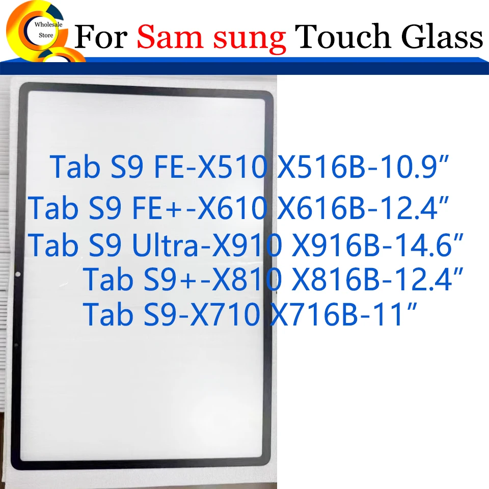 10Pcs\Lot For Samsung Galaxy Tab S9 Ultra S9+ S9FE S9FE+ Touch Screen Glass Front Outer LCD Lens Panel For X710 X810 X910 X610
10Pcs\Lot For Samsung Galaxy Tab S9 Ultra S9+ S9FE S9FE+ Touch Screen Glass Front Outer LCD Lens Panel For X710 X810 X910 X610
