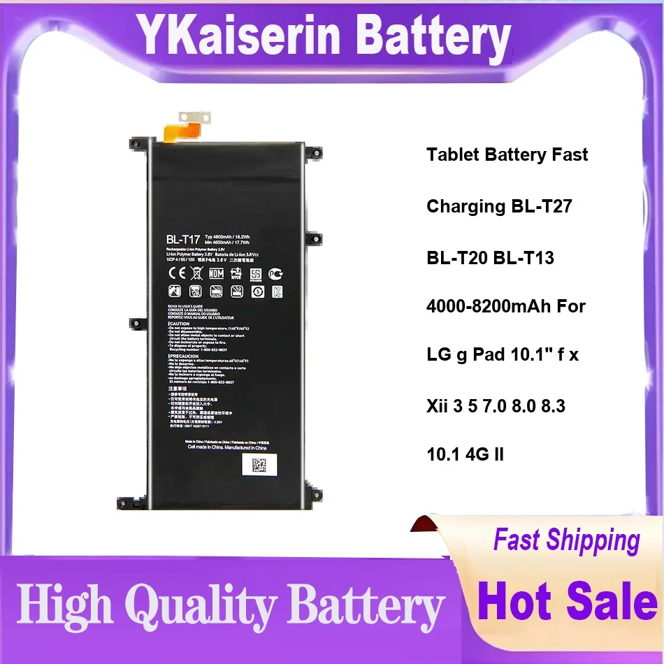 Tablet Battery Fast Charging BL-T27 BL-T20 BL-T13 4000-8200mAh For LG g Pad 10.1" f x Xii 3 5 7.0 8.0 8.3 10.1 4G II
Tablet Battery Fast Charging BL-T27 BL-T20 BL-T13 4000-8200mAh For LG g Pad 10.1" f x Xii 3 5 7.0 8.0 8.3 10.1 4G II