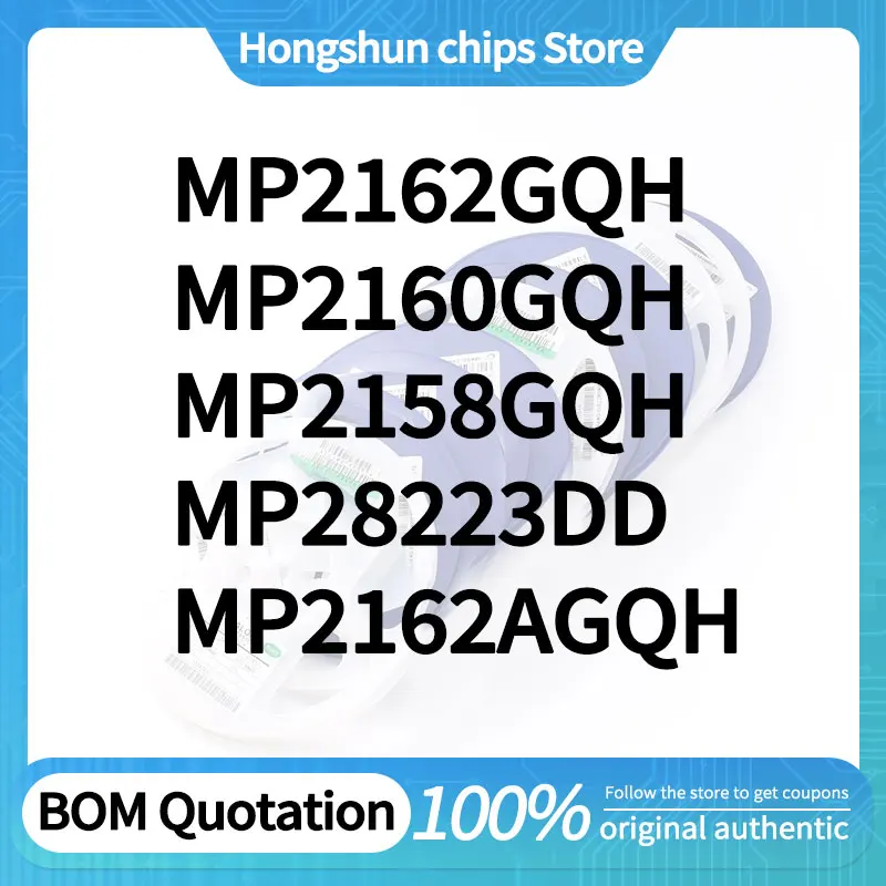 MP2158GQH MP2160GQH MP2162GQH MP2162AGQH -LF-Z 6K BE BC AZ MP28223DD New version
MP2158GQH MP2160GQH MP2162GQH MP2162AGQH -LF-Z 6K BE BC AZ MP28223DD New version