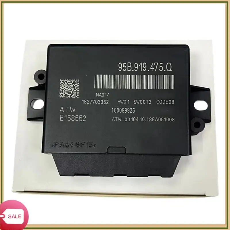 Unique 95B919475Q Car Parking Aid Control Module For VW Porsche Cayenne Macan 2017-2018 Reverse Radar Control Module
Unique 95B919475Q Car Parking Aid Control Module For VW Porsche Cayenne Macan 2017-2018 Reverse Radar Control Module
