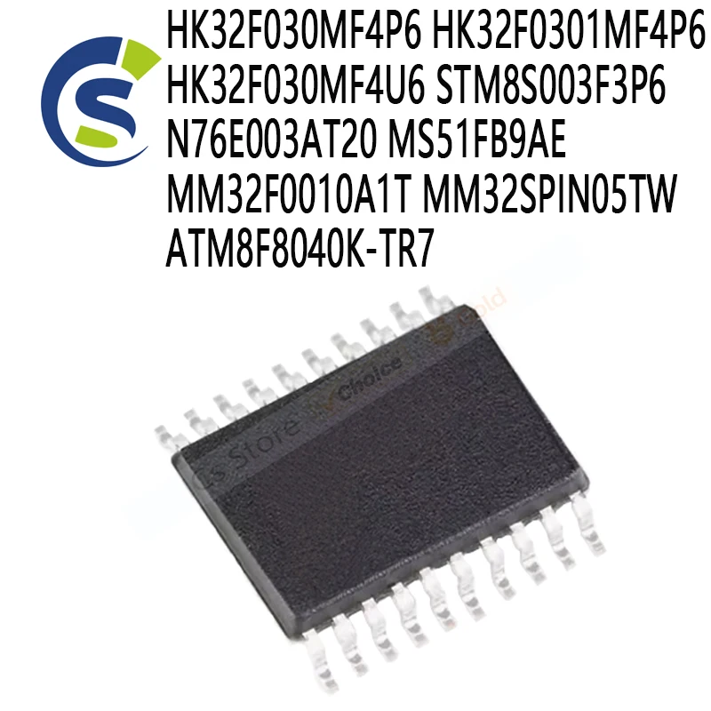 F4P7C HK32F030MF4P6 HK32F0301MF4P6 HK32F030MF4U6 STM8S003F3P6 N76E003AT20 MS51FB9AE MM32F0010A1T MM32SPIN05TW ATM8F8040K-TR7
F4P7C HK32F030MF4P6 HK32F0301MF4P6 HK32F030MF4U6 STM8S003F3P6 N76E003AT20 MS51FB9AE MM32F0010A1T MM32SPIN05TW ATM8F8040K-TR7