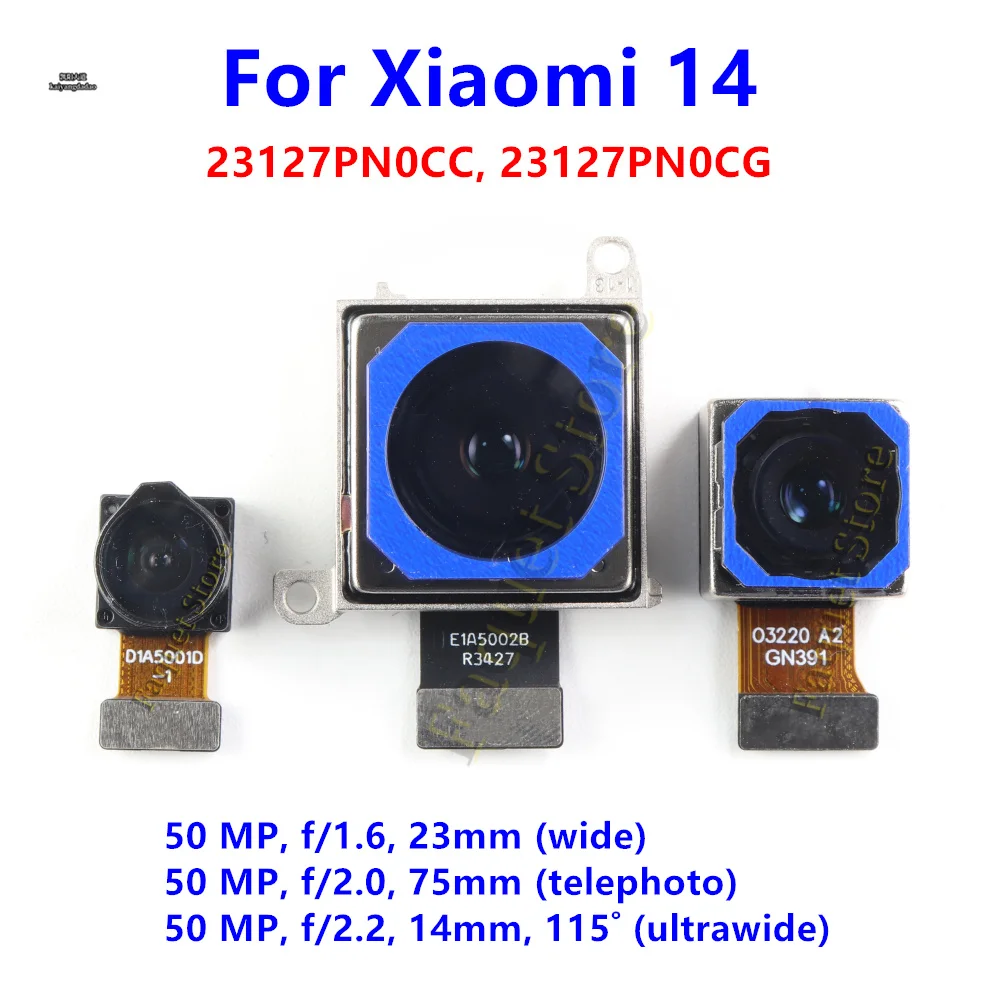 Back Rear Camera For Xiaomi 14 Main Wide Telephoto Ultrawide Camera Module Replacement
Back Rear Camera For Xiaomi 14 Main Wide Telephoto Ultrawide Camera Module Replacement