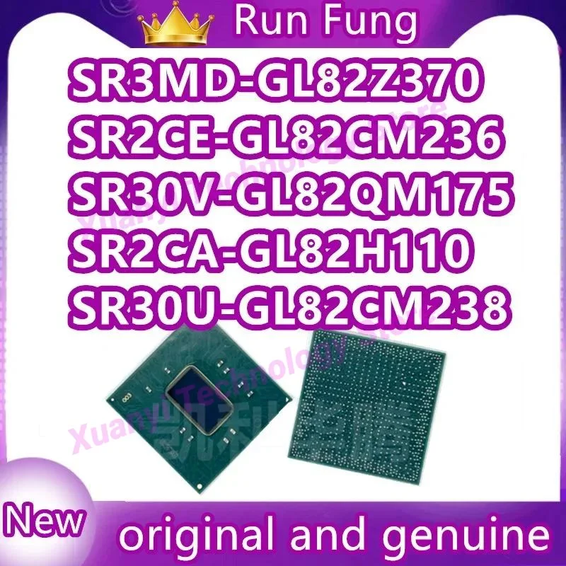 SR2CA SR2CE SR2CC SR3MD SR2WB SR30W SR30U SR30V GL82H110 GL82CM236 GL82Z370 GL82Z270 GL82HM175 GL82CM238 GL82QM175 BGA in stock
SR2CA SR2CE SR2CC SR3MD SR2WB SR30W SR30U SR30V GL82H110 GL82CM236 GL82Z370 GL82Z270 GL82HM175 GL82CM238 GL82QM175 BGA in stock