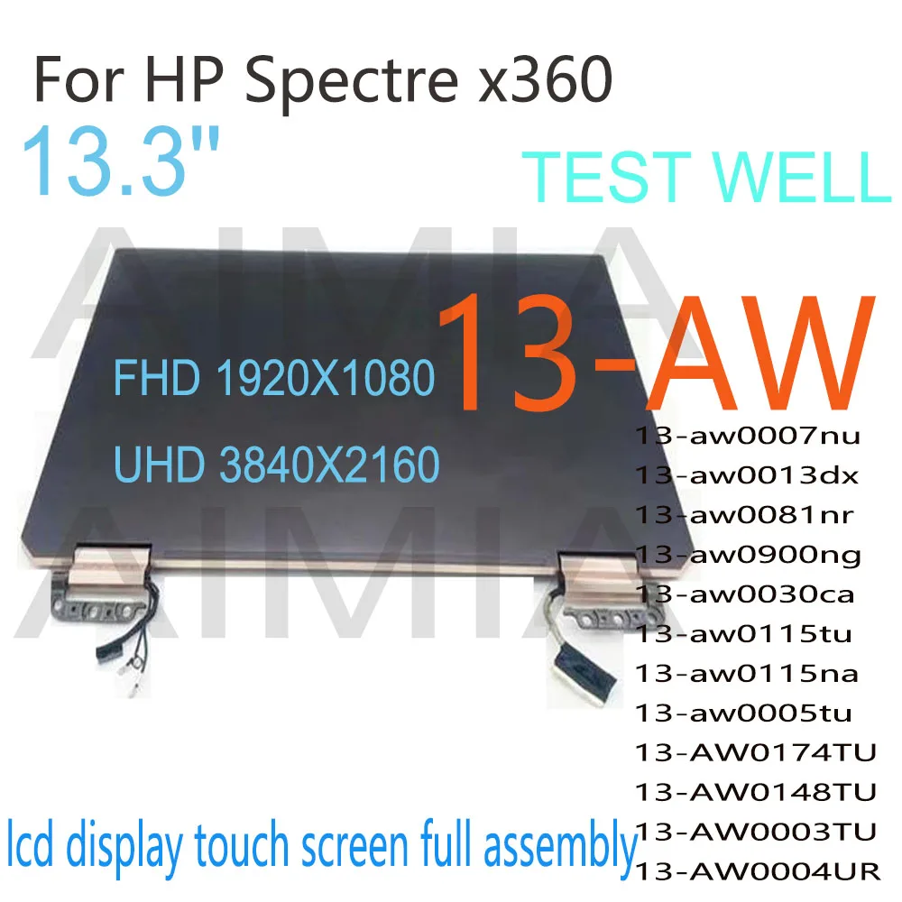 FHD UHD дисплей 13,3 дюйма для HP Spectre X360 13-AW TPN-Q225 13-AW0003TU 13-AW0004UR 13-aw0007nu 13-aw0013dx, ЖК-дисплей с сенсорным экраном, полная сборка
FHD UHD дисплей 13,3 дюйма для HP Spectre X360 13-AW TPN-Q225 13-AW0003TU 13-AW0004UR 13-aw0007nu 13-aw0013dx, ЖК-дисплей с сенсорным экраном, полная сборка