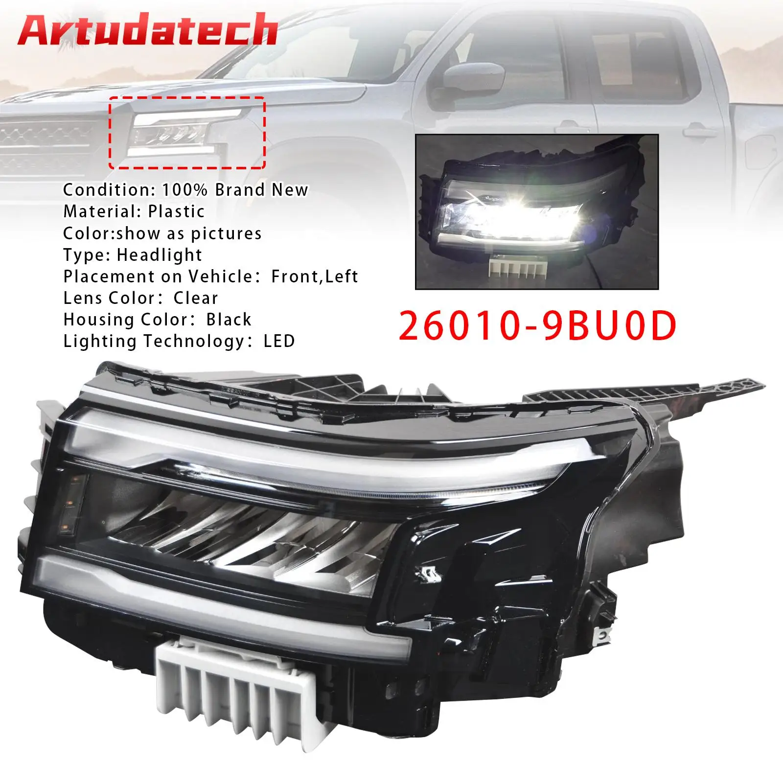 Artudatech Front Left LED Headlight w/DRL 26010-9BU0D For Nissan Frontier 2022 2023 2024 2025 Car Accessories
Artudatech Front Left LED Headlight w/DRL 26010-9BU0D For Nissan Frontier 2022 2023 2024 2025 Car Accessories