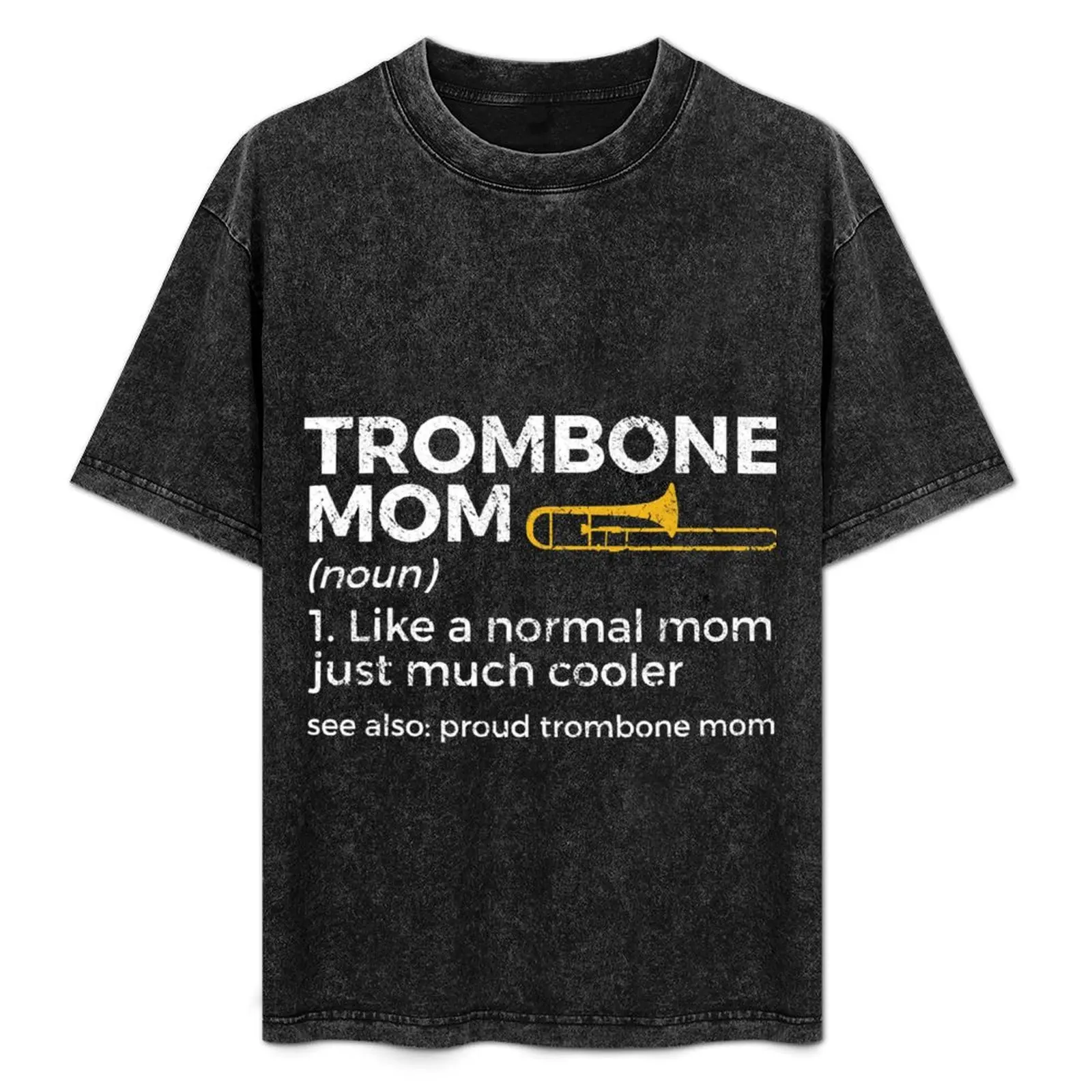 Funny Trombone Mom Proud Trombone Mom Definition T-Shirt customizeds tees basketball graphic tees Men's clothing
Funny Trombone Mom Proud Trombone Mom Definition T-Shirt customizeds tees basketball graphic tees Men's clothing