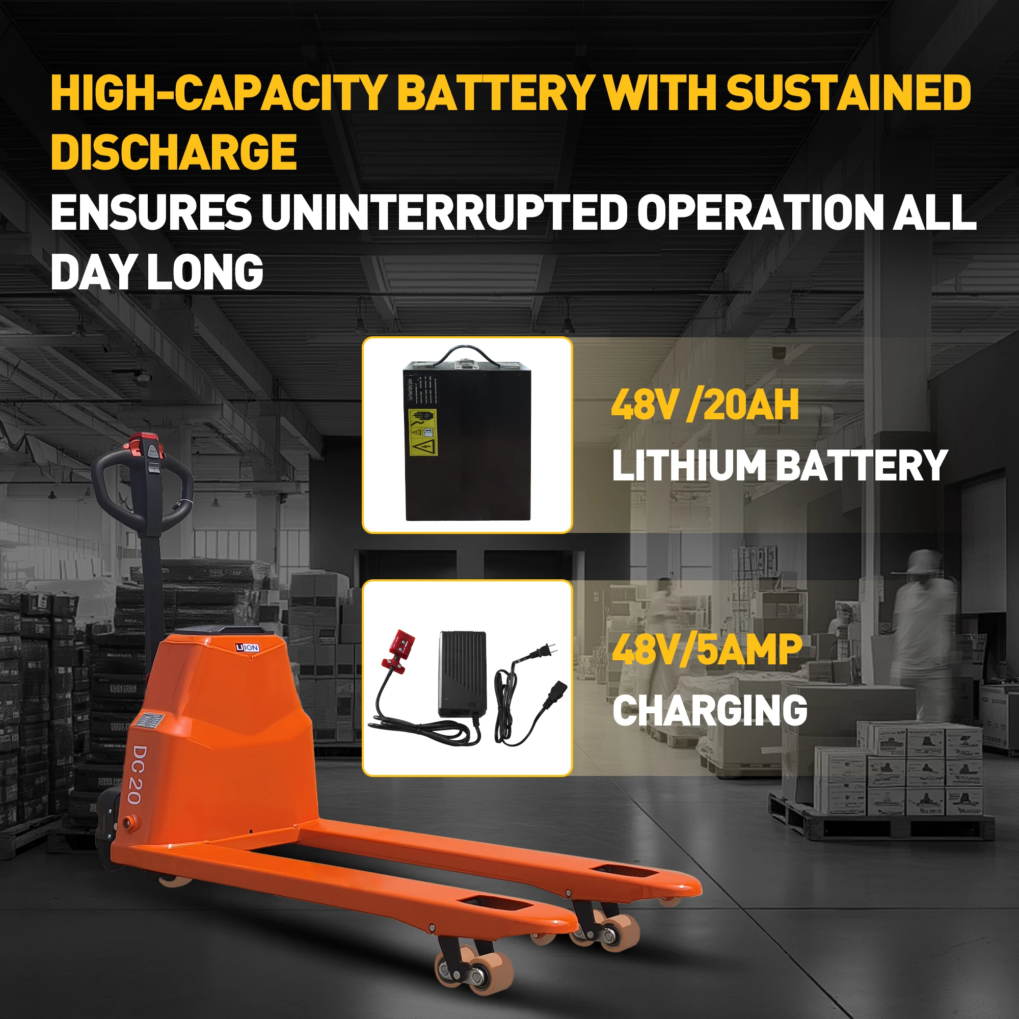 4400lbs Capacity Motorized Pallet Truck, 48" x 27" Fork Size,With 48V 20AH Lithium Battery And Charger for Indoor Storage
4400lbs Capacity Motorized Pallet Truck, 48" x 27" Fork Size,With 48V 20AH Lithium Battery And Charger for Indoor Storage