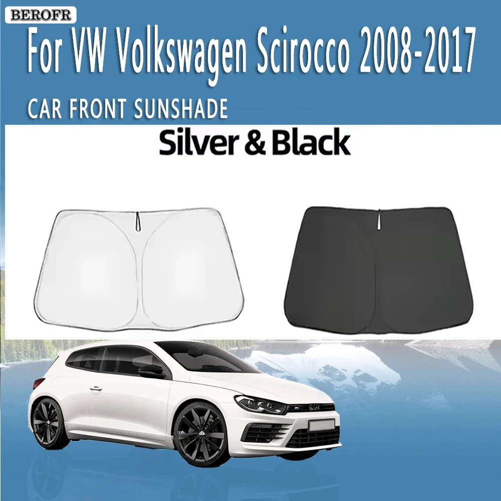 Car Front Windshield Sunshade Heat Insulation Sun Visor Summer Auto Accessories For VW Volkswagen Scirocco 2008~2017 2015 MK3
Car Front Windshield Sunshade Heat Insulation Sun Visor Summer Auto Accessories For VW Volkswagen Scirocco 2008~2017 2015 MK3
