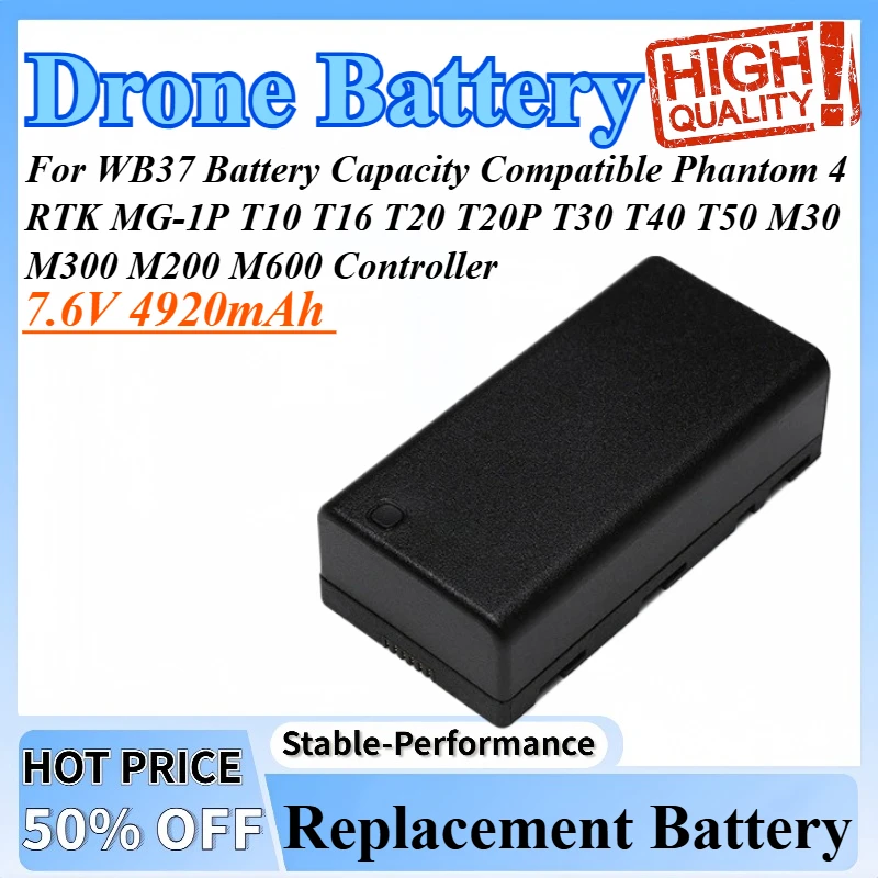 7.6V 4920mAh For WB37 Battery Capacity Compatible Phantom 4 RTK MG-1P T10 T16 T20 T20P T30 T40 T50 M30 M300 M200 M600 Controller
7.6V 4920mAh For WB37 Battery Capacity Compatible Phantom 4 RTK MG-1P T10 T16 T20 T20P T30 T40 T50 M30 M300 M200 M600 Controller