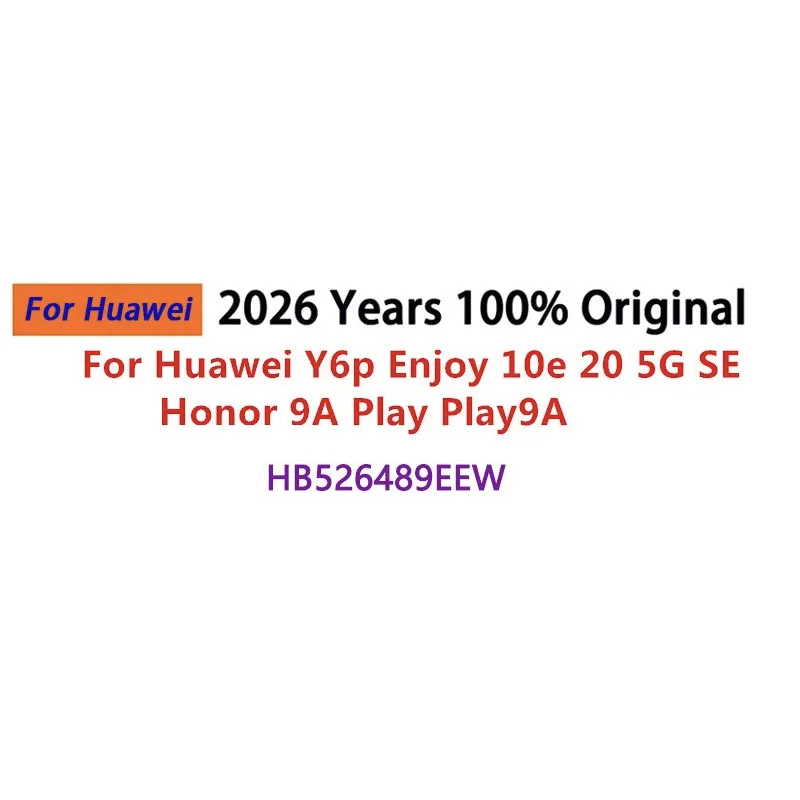 High Quality 100% Original New 5000mAh HB526489EEW Phone Battery For Huawei Y6p Enjoy 10e 20 5G SE Honor 9A Play Play9A+Tools
High Quality 100% Original New 5000mAh HB526489EEW Phone Battery For Huawei Y6p Enjoy 10e 20 5G SE Honor 9A Play Play9A+Tools