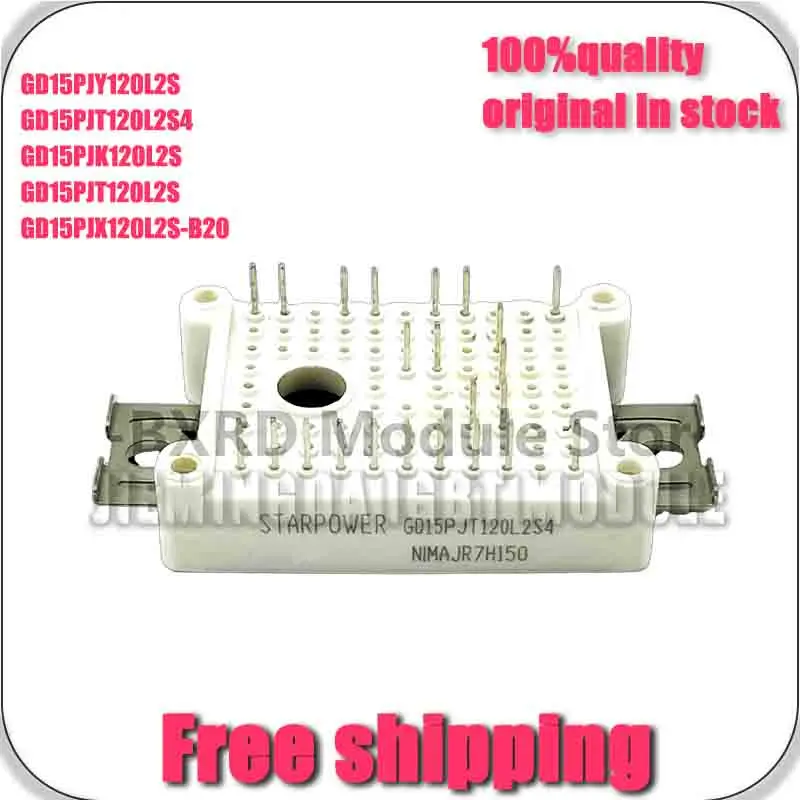 GD15PJY120L2S GD15PjT120L2S4 GD15PJK120L2S GD15PjT120L2S GD15PJX120L2S-B20 NEW AND ORIGINAL MoDULE
GD15PJY120L2S GD15PjT120L2S4 GD15PJK120L2S GD15PjT120L2S GD15PJX120L2S-B20 NEW AND ORIGINAL MoDULE