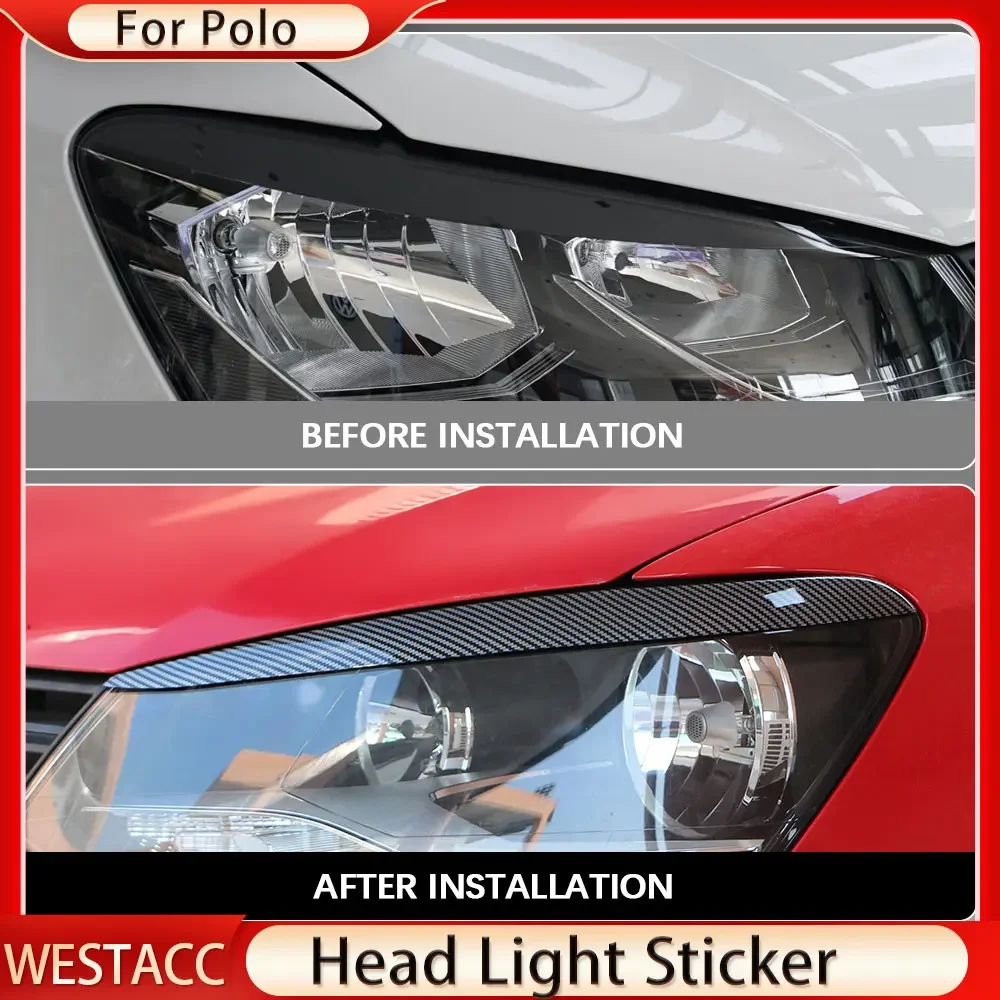 For Volkswagen VW POLO MK5 2011 2012 2013 2014 2015 Head Light Front Lamp Eyebrow Stickers Cover Trim Styling Accessories
For Volkswagen VW POLO MK5 2011 2012 2013 2014 2015 Head Light Front Lamp Eyebrow Stickers Cover Trim Styling Accessories