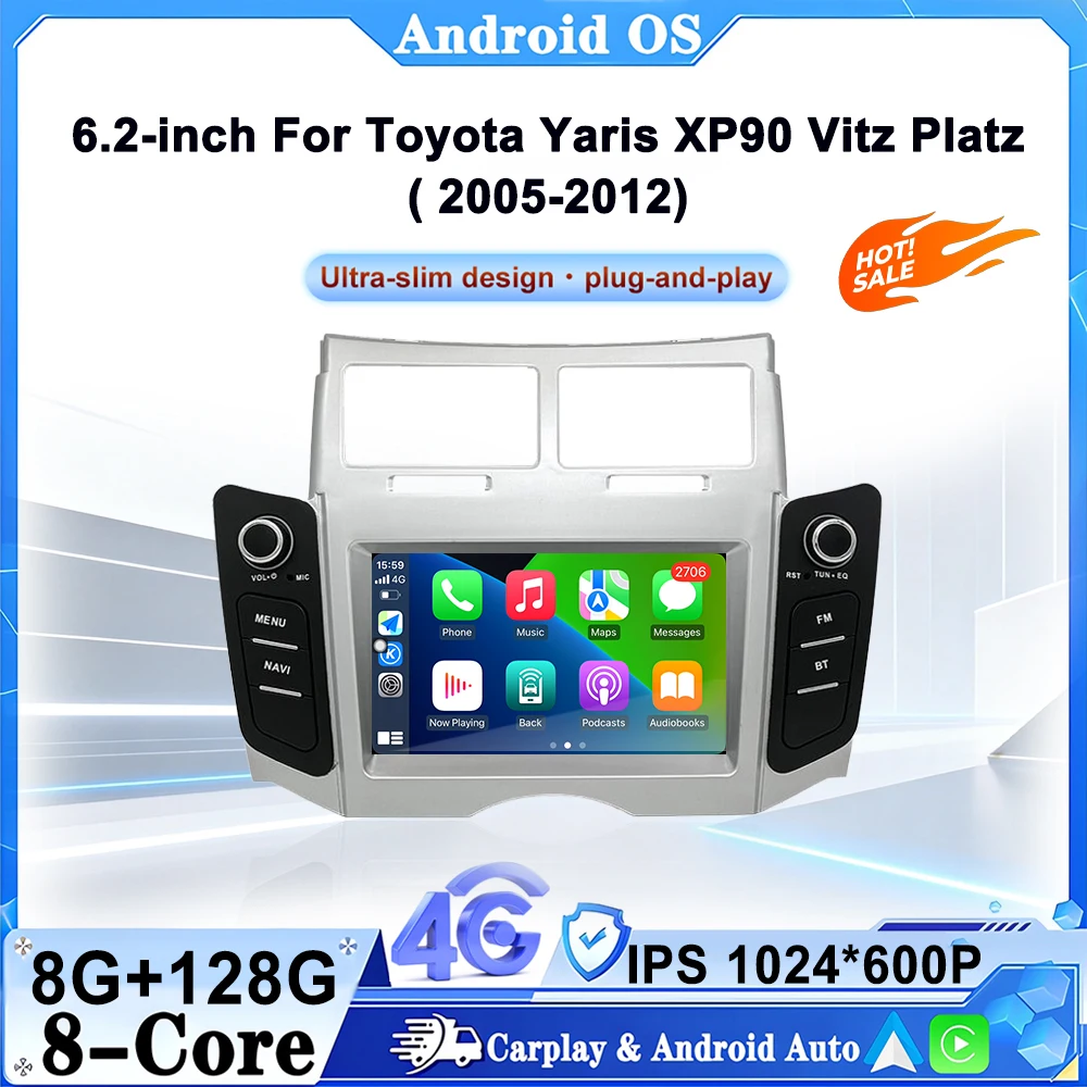 Android 16 6.2inch For Toyota Yaris XP90 Vitz Platz 2005-2012 Radio Carplay Car Multimedia Player Auto Navigation WIFI GPS BT 4G
Android 16 6.2inch For Toyota Yaris XP90 Vitz Platz 2005-2012 Radio Carplay Car Multimedia Player Auto Navigation WIFI GPS BT 4G