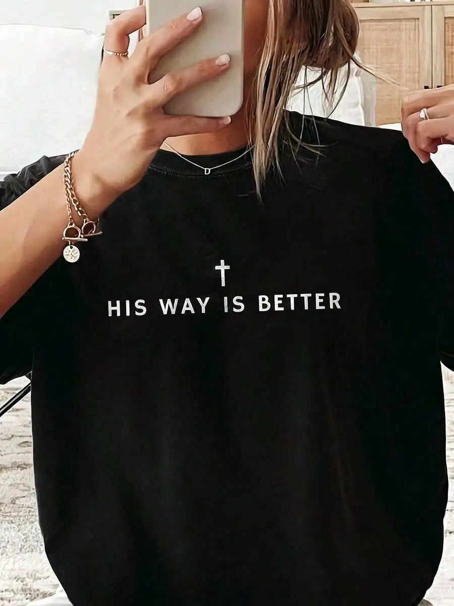 His Way Is Better Christian Tee Oversized Loose Fit Cotton T Shirt For Women
His Way Is Better Christian Tee Oversized Loose Fit Cotton T Shirt For Women