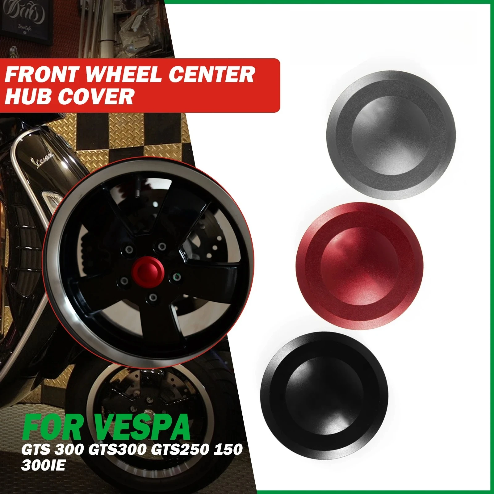 For Vespa GTS 300 GTS300 GTS250 150 300IE Scooter Front Wheel Center Hub Cover Hubcap Protection Aluminum Decoration 1PC
For Vespa GTS 300 GTS300 GTS250 150 300IE Scooter Front Wheel Center Hub Cover Hubcap Protection Aluminum Decoration 1PC