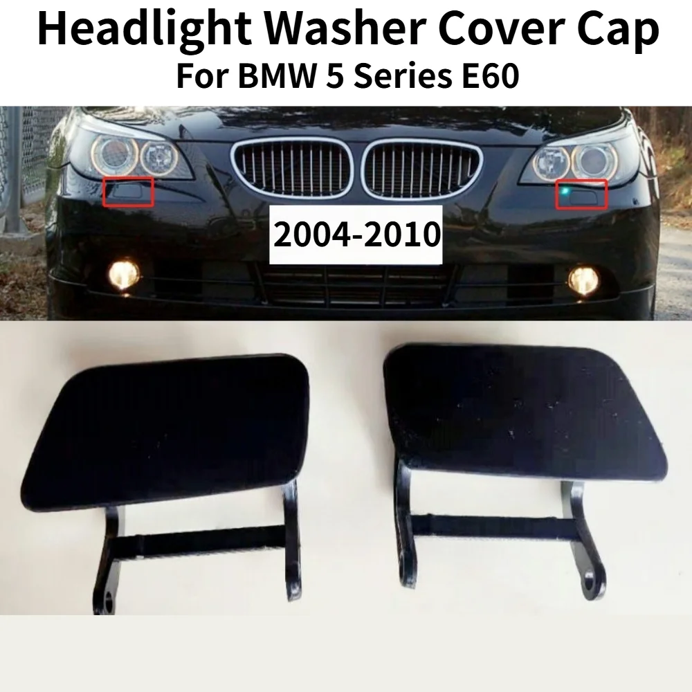 Headlight Washer Cover Cap For BMW 5 Series E60 2004-2010 Headlamp Cleaning Lid 51117111741 51117111742 Auto Replacement Parts
Headlight Washer Cover Cap For BMW 5 Series E60 2004-2010 Headlamp Cleaning Lid 51117111741 51117111742 Auto Replacement Parts