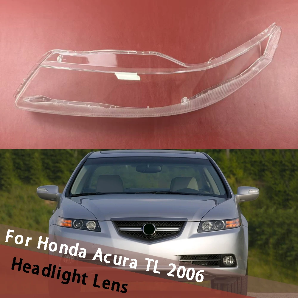 For Honda Acura TL 2006 Car Headlamp Cover Lamp Housing Headlight Shell Lens Plexiglass Replace Original Lampshade Lampcover
For Honda Acura TL 2006 Car Headlamp Cover Lamp Housing Headlight Shell Lens Plexiglass Replace Original Lampshade Lampcover