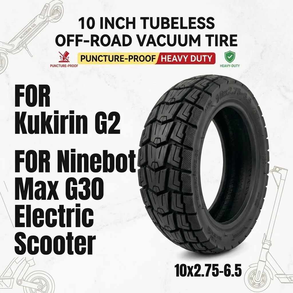 10x2.75-6.5 10 Inch Tubeless Off-Road Vacuum Tire Puncture-Proof Heavy Duty for Kukirin G2 Tire Ninebot Max G30 Electric Scooter
10x2.75-6.5 10 Inch Tubeless Off-Road Vacuum Tire Puncture-Proof Heavy Duty for Kukirin G2 Tire Ninebot Max G30 Electric Scooter
