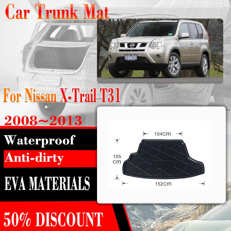 Car Rear Trunk Mats For Nissan X-Trail T31 XTrail X Trail 2008~2013 EVA Car Trunk Storage Pads Tray Boot Liners Auto Accessories
Car Rear Trunk Mats For Nissan X-Trail T31 XTrail X Trail 2008~2013 EVA Car Trunk Storage Pads Tray Boot Liners Auto Accessories