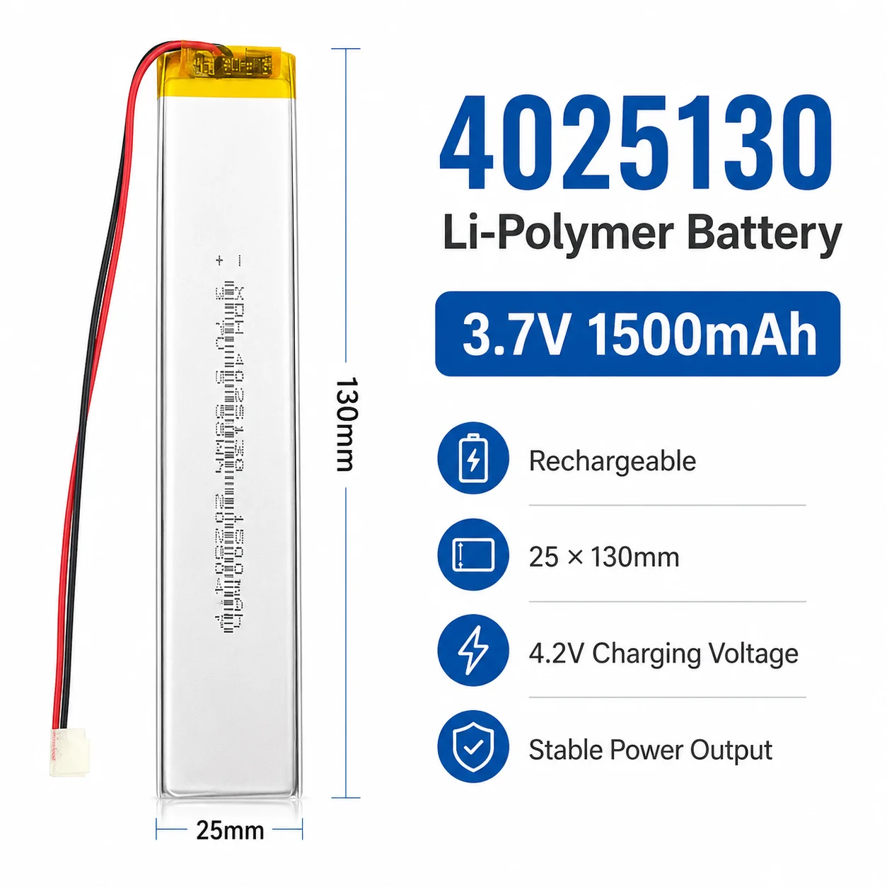 3.7V 4025130 Lithium Polymer Battery 1500mAh High Capacity Rechargeable LiPo Battery for DIY Electronics Toys Bluetooth Speaker
3.7V 4025130 Lithium Polymer Battery 1500mAh High Capacity Rechargeable LiPo Battery for DIY Electronics Toys Bluetooth Speaker