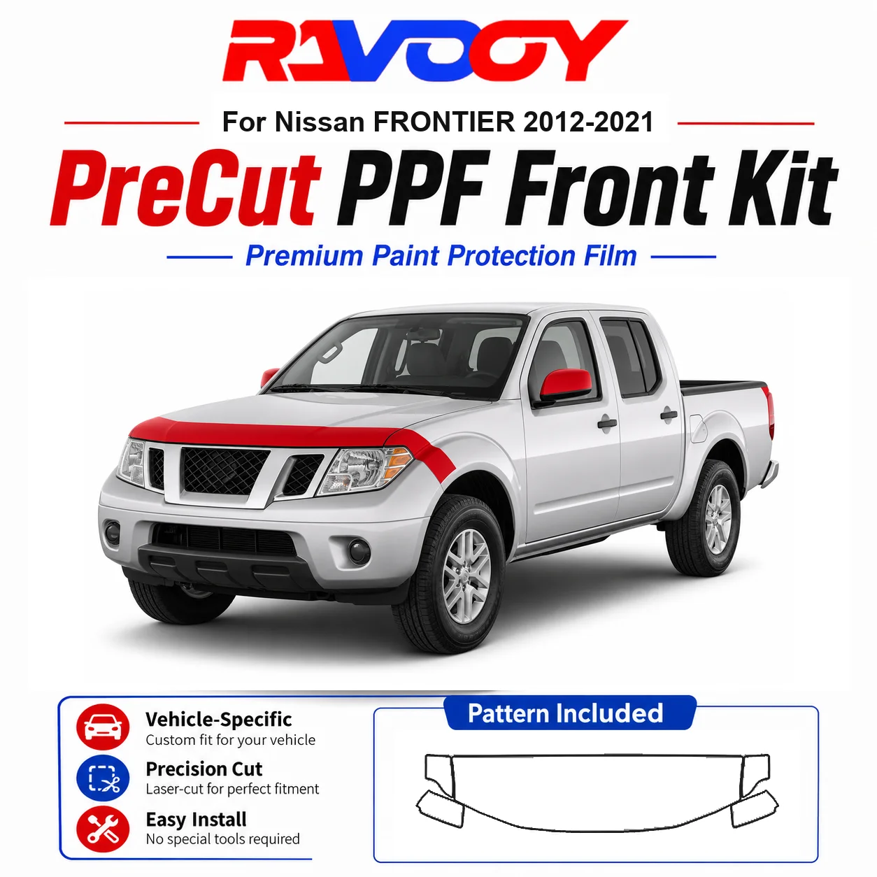 8.5mil TPU Precut PPF Kit For Nissan FRONTIER 2012-2021 - Hood, Fenders & Mirror Set - Self-Healing Clear Bra Film
8.5mil TPU Precut PPF Kit For Nissan FRONTIER 2012-2021 - Hood, Fenders & Mirror Set - Self-Healing Clear Bra Film