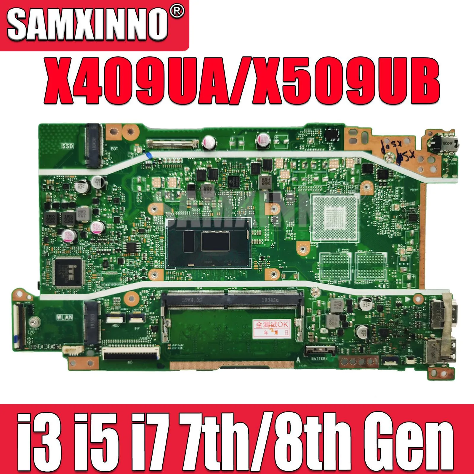 SAMXINNO X409UB Материнская плата ASUS X409UA X509UA X509UB A409U A509U F409U F509U X409UJ материнская плата для ноутбука I3 I5 I7 CPU 4G RAM
SAMXINNO X409UB Материнская плата ASUS X409UA X509UA X509UB A409U A509U F409U F509U X409UJ материнская плата для ноутбука I3 I5 I7 CPU 4G RAM