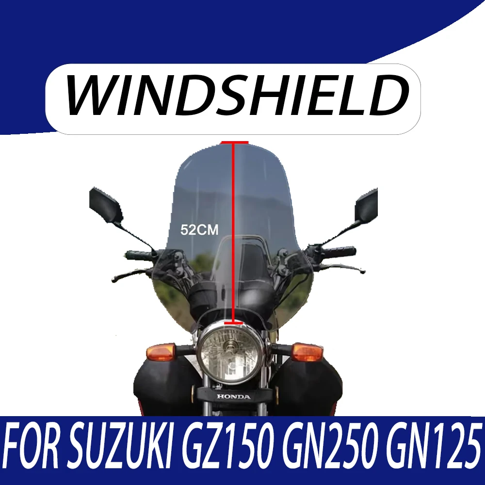 Для Suzuki GZ150 GN250 GN125 лобовое стекло мотоцикла, модифицированный материал ПК 
Для Suzuki GZ150 GN250 GN125 лобовое стекло мотоцикла, модифицированный материал ПК