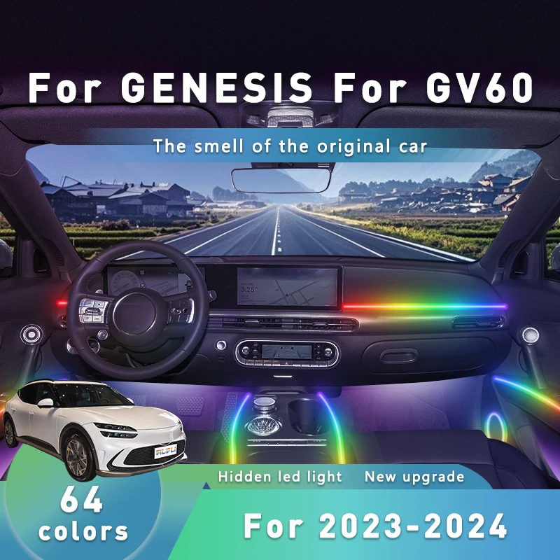 FILIPLI For The GENESIS GV60 For 2023-2024 New Upgrade Car Mood Lighting Smart Music Dynamic RGB LED Strip By Bluetooth Control
FILIPLI For The GENESIS GV60 For 2023-2024 New Upgrade Car Mood Lighting Smart Music Dynamic RGB LED Strip By Bluetooth Control