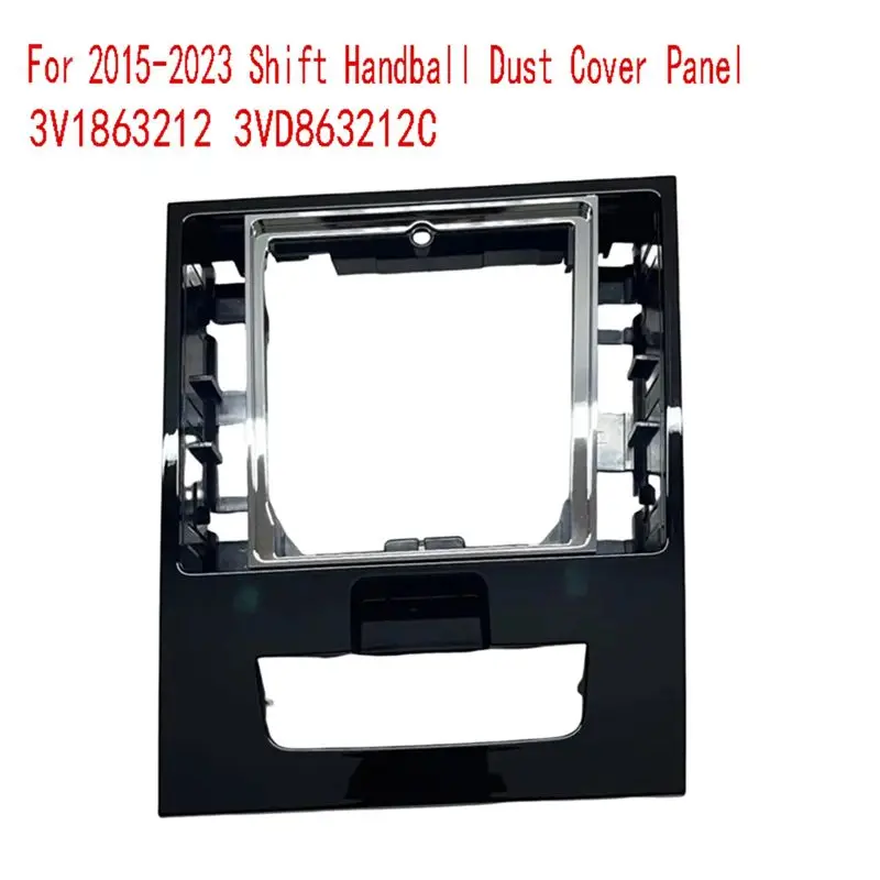 Center Control Gear Panel Cover For Skoda 2015-2023 Shift Handball Dust Cover Panel 3V1863212 3VD863212C 3VD 863 212 C
Center Control Gear Panel Cover For Skoda 2015-2023 Shift Handball Dust Cover Panel 3V1863212 3VD863212C 3VD 863 212 C