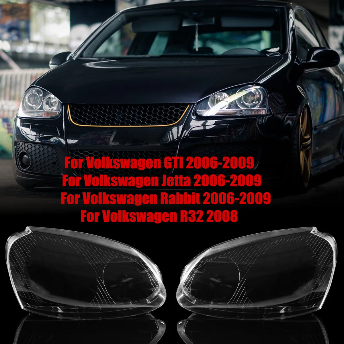 Для VW MK5 GOLF 5 GTI Jetta Rabbit 2006-2009: Прозрачные крышки фар, корпуса передних фар, линзы, защитные кожухи фар
Для VW MK5 GOLF 5 GTI Jetta Rabbit 2006-2009: Прозрачные крышки фар, корпуса передних фар, линзы, защитные кожухи фар