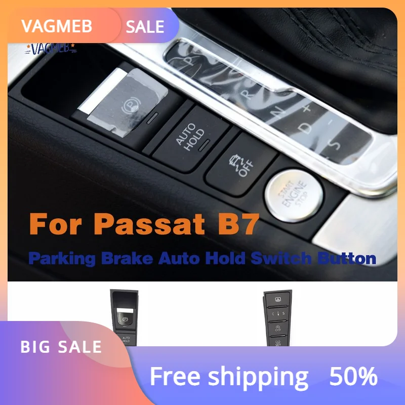 3AD927137B/238B For VW PASSAT B7 CC OPS Radar switch Auto Parking START ENGINE STOP switch button OFF button AUTO HOLD button
3AD927137B/238B For VW PASSAT B7 CC OPS Radar switch Auto Parking START ENGINE STOP switch button OFF button AUTO HOLD button