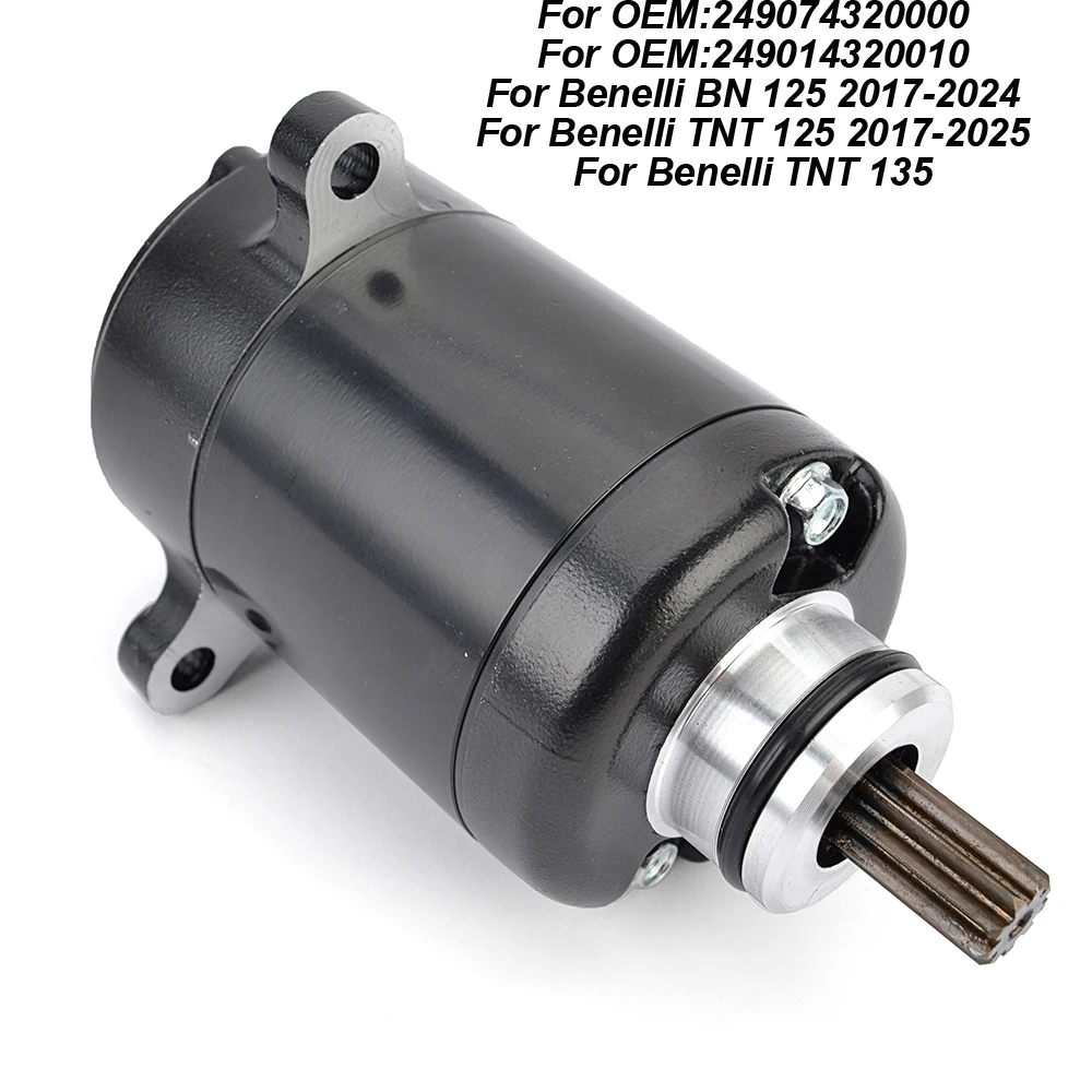 Starter Motor For Benelli BN125 BN 125 2017-2024 TNT 135 249074320000 249014320010
Starter Motor For Benelli BN125 BN 125 2017-2024 TNT 135 249074320000 249014320010