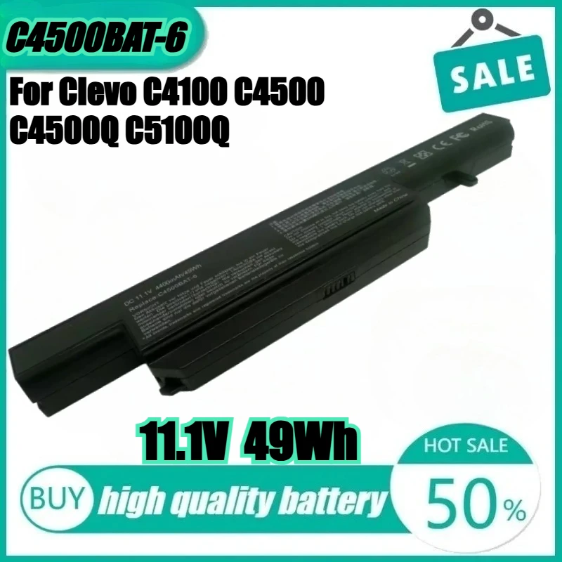 New Laptop Battery for Clevo C4100 C4500 C4500Q C5100Q C5500Q C4500BAT-6 C4500BAT 6 C4500BAT6 B4100M B4105 B5100M B5130M B7110 
New Laptop Battery for Clevo C4100 C4500 C4500Q C5100Q C5500Q C4500BAT-6 C4500BAT 6 C4500BAT6 B4100M B4105 B5100M B5130M B7110