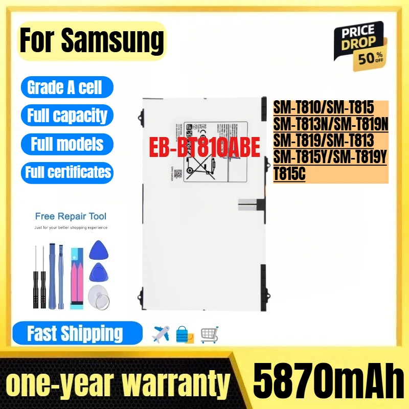 EB-BT810ABE for Samsung SM-T810/SM-T815/SM-T813N/SM-T819N/SM-T819/SM-T813/SM-T815Y/SM-T819Y/T815C Tablet Battery Replacement
EB-BT810ABE for Samsung SM-T810/SM-T815/SM-T813N/SM-T819N/SM-T819/SM-T813/SM-T815Y/SM-T819Y/T815C Tablet Battery Replacement