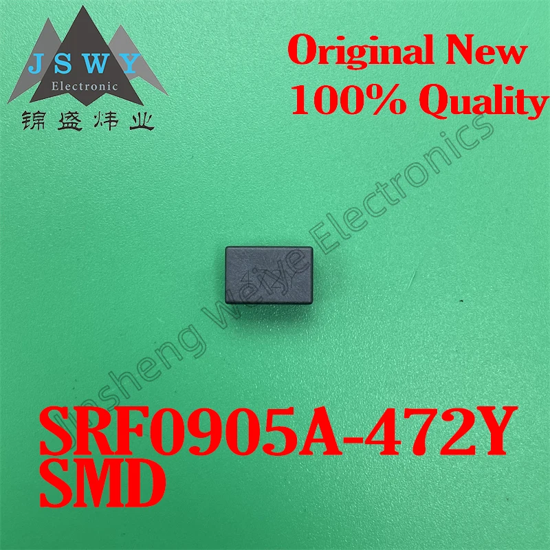 (10-50 pcs) SRF0905A SRF0905A-472Y SMD/Ceramic Capacitor/New Original Stock/Quick Shipping
(10-50 pcs) SRF0905A SRF0905A-472Y SMD/Ceramic Capacitor/New Original Stock/Quick Shipping