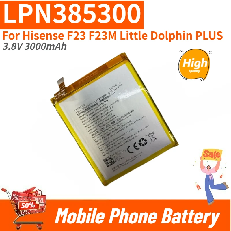 LPN385300 High Quality Phone Battery 3.8V 3000mAh For Hisense F23 F23M Little Dolphin PLUS Brand New Replacement Battery
LPN385300 High Quality Phone Battery 3.8V 3000mAh For Hisense F23 F23M Little Dolphin PLUS Brand New Replacement Battery