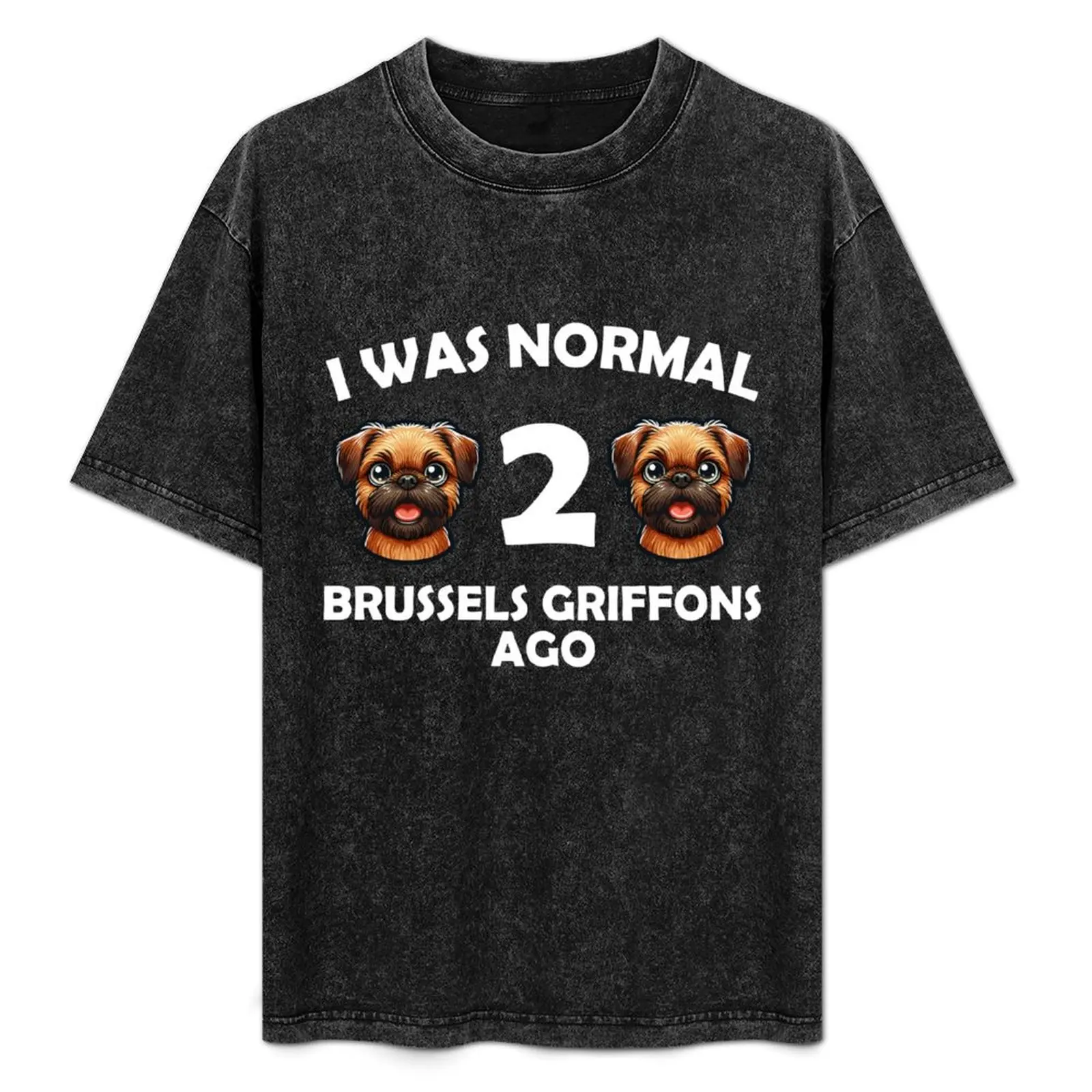 i was normal 2 brussels griffons ago Funny Dog Mom, dad T-Shirt Classic Print Short Sleeve Shirt
i was normal 2 brussels griffons ago Funny Dog Mom, dad T-Shirt Classic Print Short Sleeve Shirt