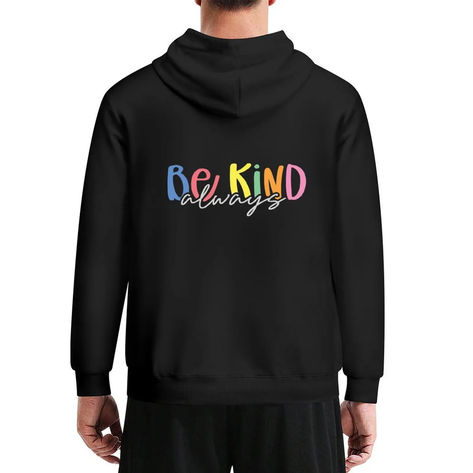 Be Kind Always Colorful Hoodie autumn jacket men clothes for men men's clothes korean clothes designer hoodies
Be Kind Always Colorful Hoodie autumn jacket men clothes for men men's clothes korean clothes designer hoodies