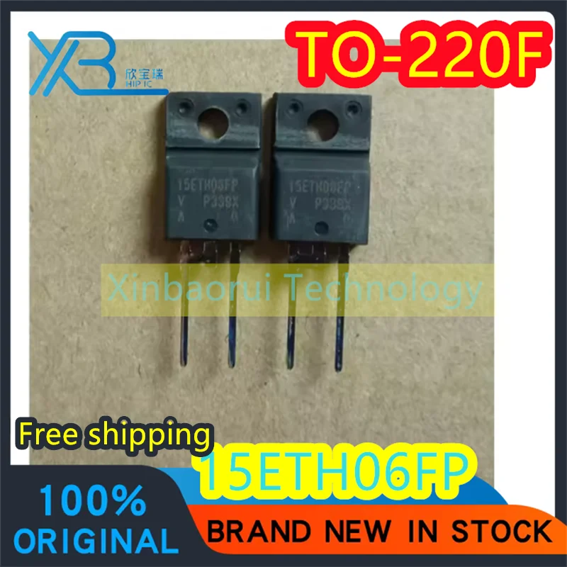 (10/50pieces) 15ETH06 15ETH06FP TO-220F fast rectifier diode 15A 600V new original electronics spot Free shipping
(10/50pieces) 15ETH06 15ETH06FP TO-220F fast rectifier diode 15A 600V new original electronics spot Free shipping