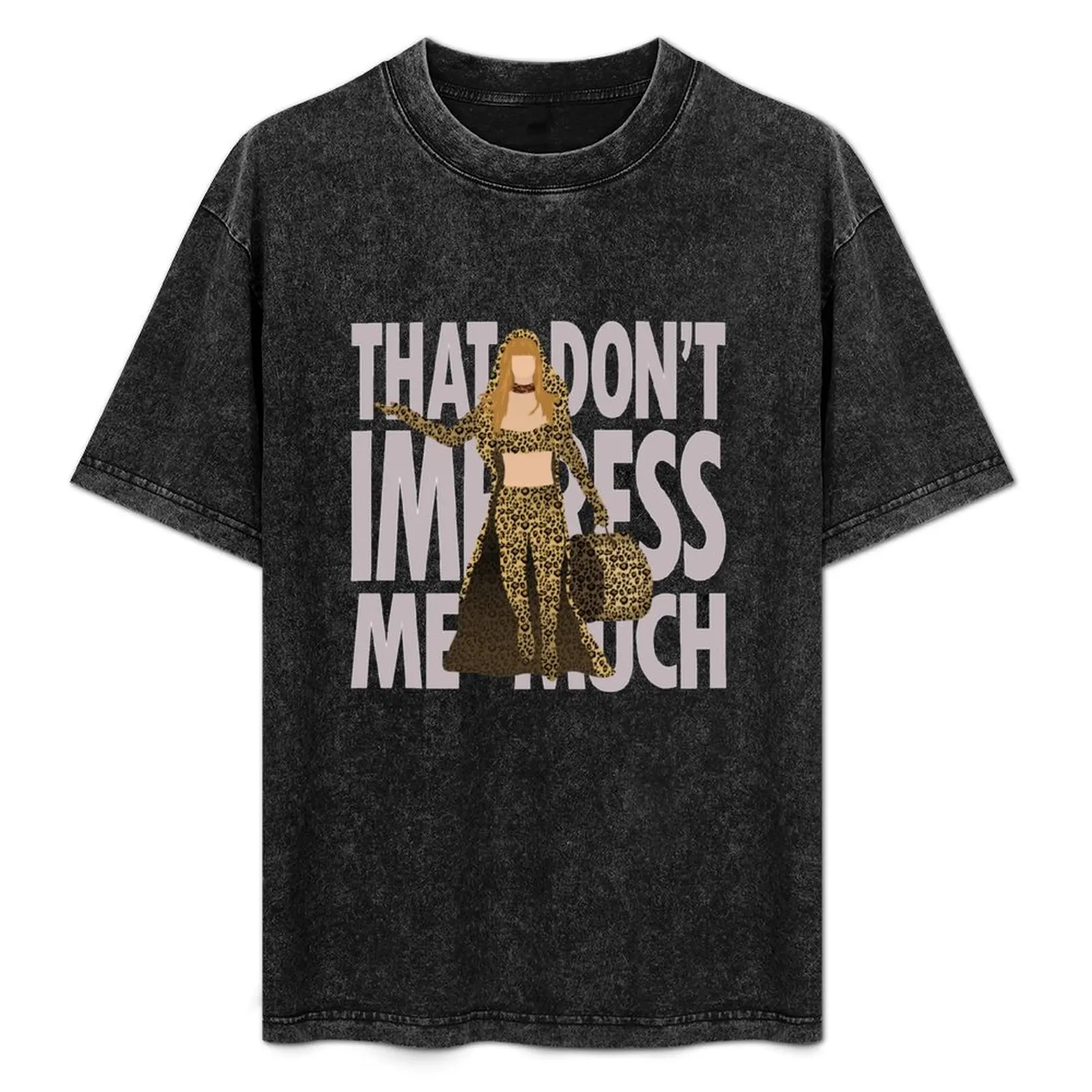 Shania - That Don't Impress Me Much T-Shirt Fashion Graphic Tee for Men
Shania - That Don't Impress Me Much T-Shirt Fashion Graphic Tee for Men