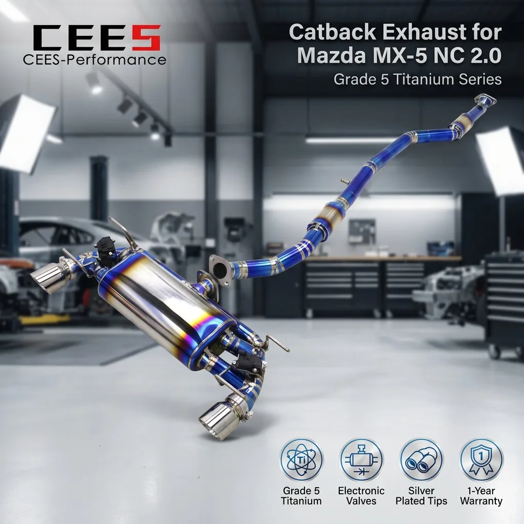 CEES Valvetronic Catback Exhaust Pipe for Mazda MX5 MX-5 NC 2.0 2009-2014 Tuning Exhaust System Escape
CEES Valvetronic Catback Exhaust Pipe for Mazda MX5 MX-5 NC 2.0 2009-2014 Tuning Exhaust System Escape