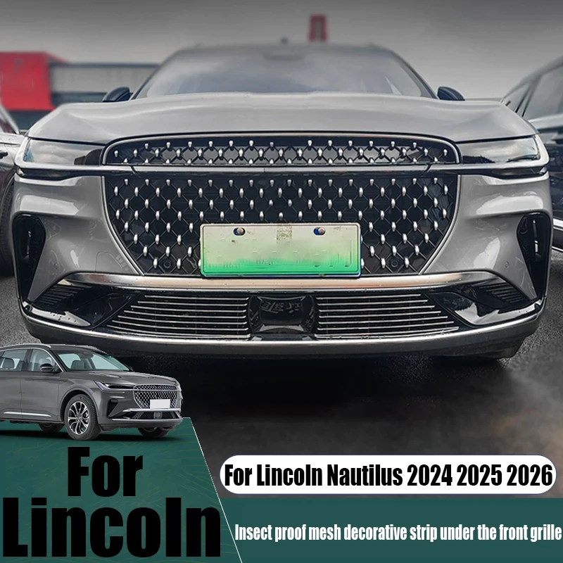 Для Lincoln Nautilus 2024 2025 2026, защищенная от насекомых сетка, передняя решетка, нижняя декоративная полоса, аксессуары для наружного украшения автомобиля
Для Lincoln Nautilus 2024 2025 2026, защищенная от насекомых сетка, передняя решетка, нижняя декоративная полоса, аксессуары для наружного украшения автомобиля