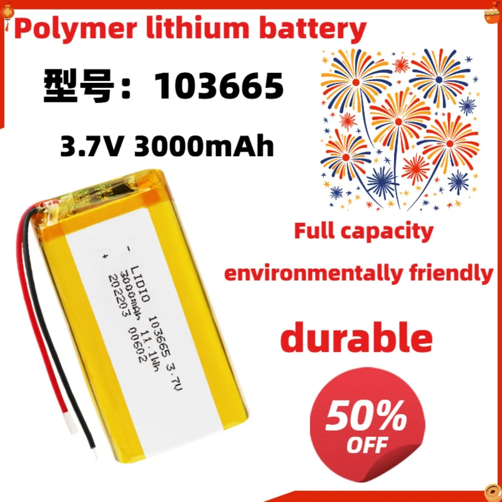 103665 3.7V 3000mAh Battery Polymer Lithium Batteries For Bluetooth Keyboard Tablet PC Dvd Speaker Digital Camera
103665 3.7V 3000mAh Battery Polymer Lithium Batteries For Bluetooth Keyboard Tablet PC Dvd Speaker Digital Camera