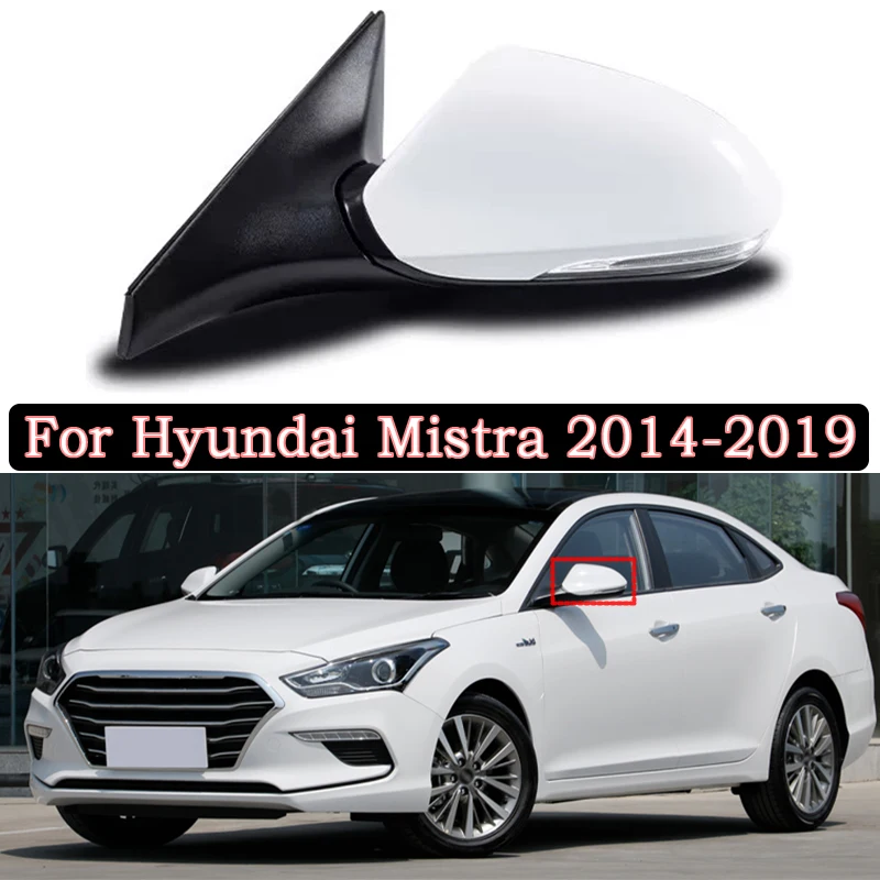 For Hyundai MISTRA 2014-2019 5/8 Wires Auto Rearview Mirror Assembly Electric adjustable folding Car Accessories
For Hyundai MISTRA 2014-2019 5/8 Wires Auto Rearview Mirror Assembly Electric adjustable folding Car Accessories