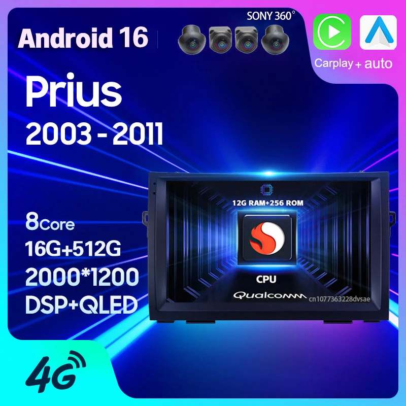 Android 16 Car Radio For Toyota Prius XW20 II 2 2003 2004 2005 - 2011 Carplay Auto GPS Multimedia 360 Camera Stereo Qualcomm DSP
Android 16 Car Radio For Toyota Prius XW20 II 2 2003 2004 2005 - 2011 Carplay Auto GPS Multimedia 360 Camera Stereo Qualcomm DSP