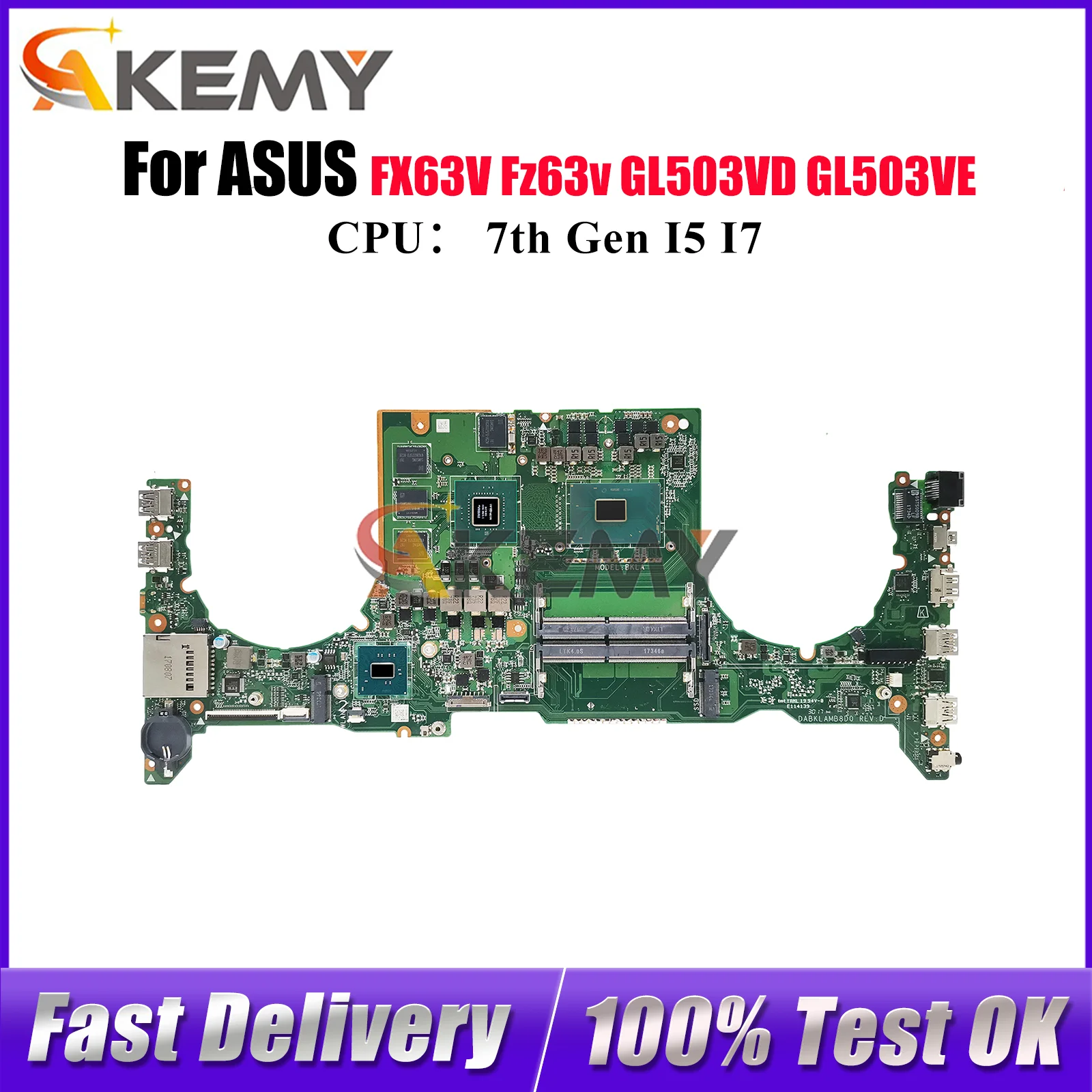 GL503VD Laptop Motherboard For ASUS ROG Strix GL503VD GL503VE Fz63v FX63V GL503V Notebook Mainboard With I5 I7 CPU 100% tests OK
GL503VD Laptop Motherboard For ASUS ROG Strix GL503VD GL503VE Fz63v FX63V GL503V Notebook Mainboard With I5 I7 CPU 100% tests OK